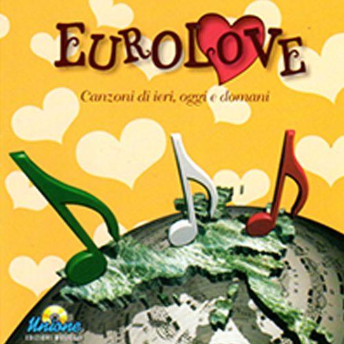 EUROLOVE - CANZONI DI IERI, OGGI E DOMANI