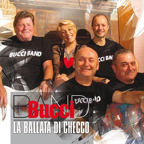 BUCCI BAND - LA BALLATA DI CHECCO