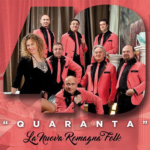 QUARANTA - LA NUOVA ROMAGNA FOLK