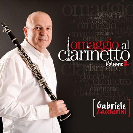 GABRIELE ZACCHERINI - OMAGGIO AL CLARINETTO (VOLUME 2)