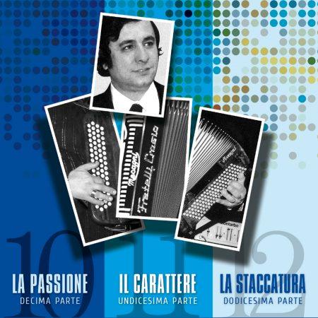 CARLO VENTURI – VOL. 10 – LA PASSIONE / VOL. 11 – IL CARATTERE / VOL. 12 – LA STACCATURA