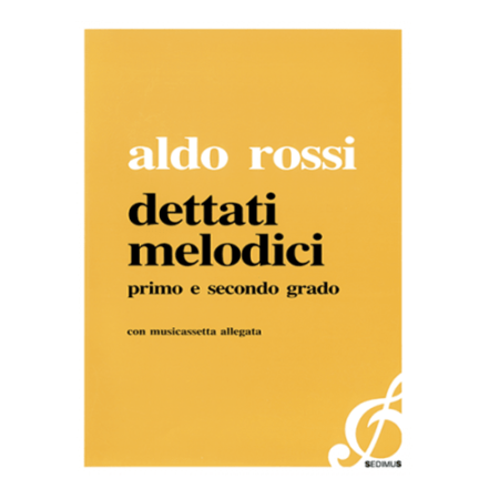 ALDO ROSSI - DETTATI MELODICI