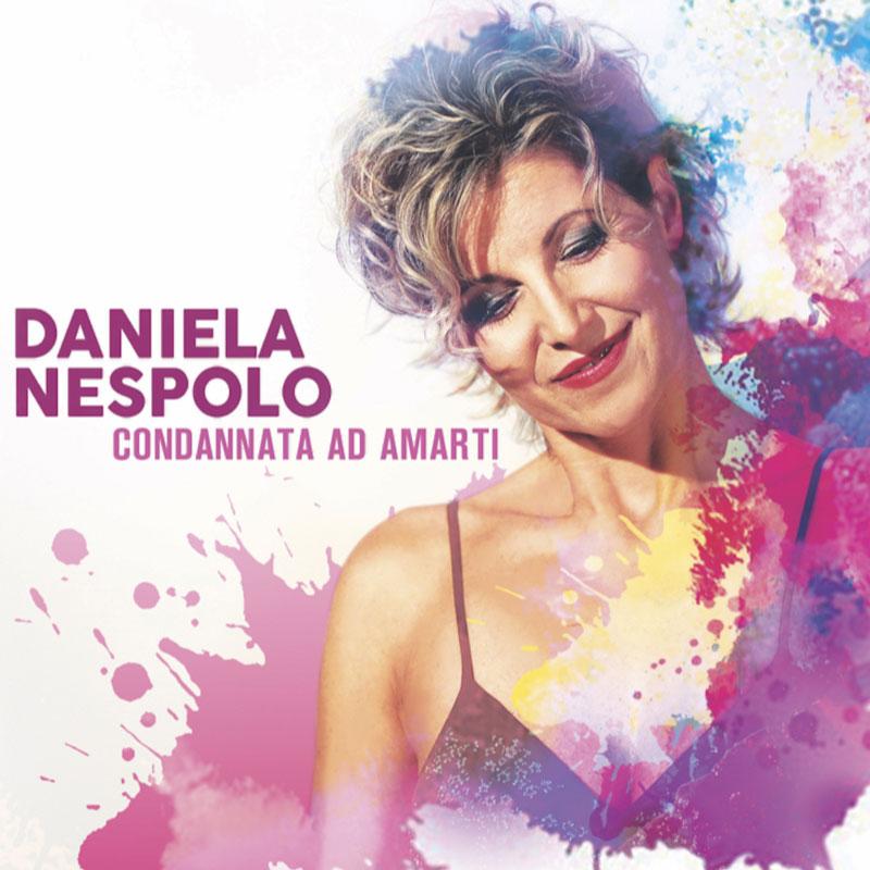 DANIELA NESPOLO - CONDANNATA AD AMARTI