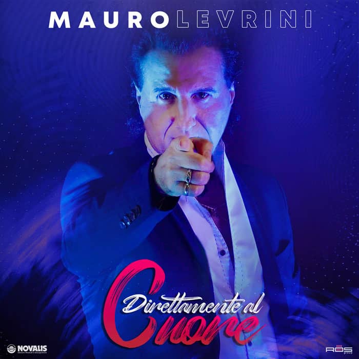 MAURO LEVRINI - DIRETTAMENTE AL CUORE