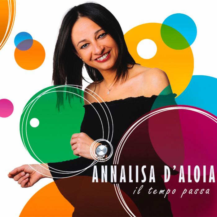 ANNALISA D’ALOIA - IL TEMPO PASSA