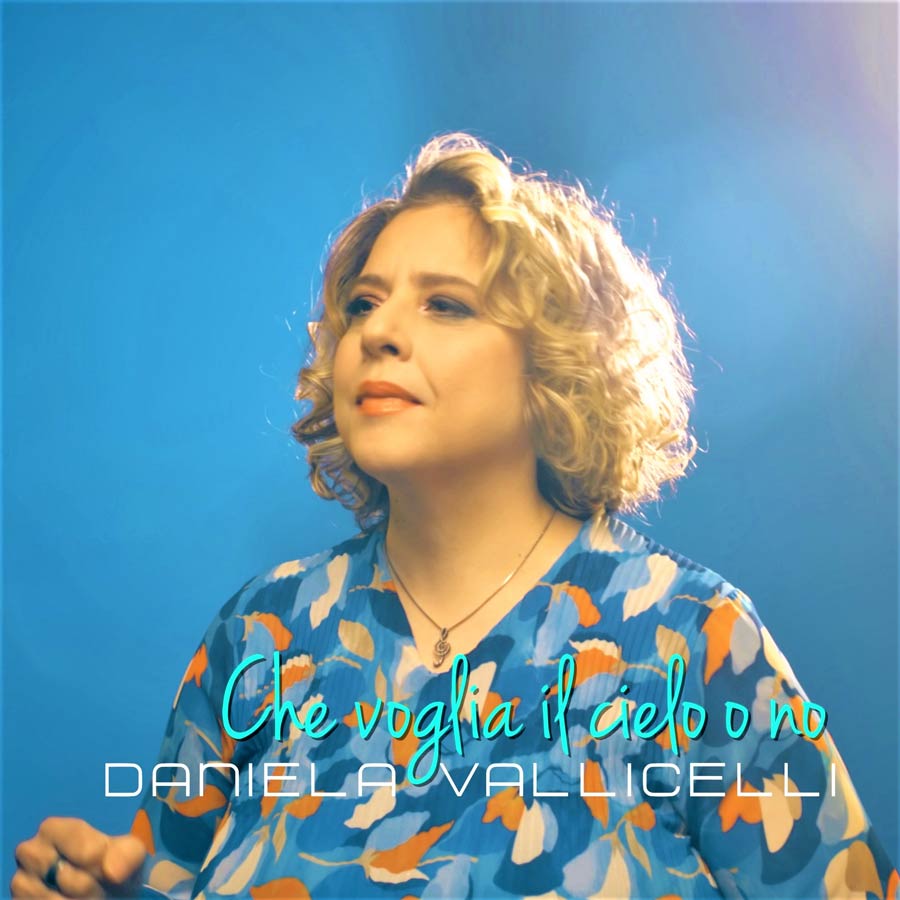 DANIELA VALLICELLI - CHE VOGLIA IL CIELO O NO - Novalis Music